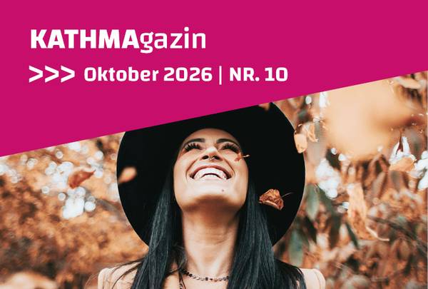 Vorschaubild für die aktuelle KATHMAgazin-Ausgabe